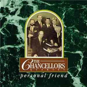 The Chancellors Quartet - Personal Friend