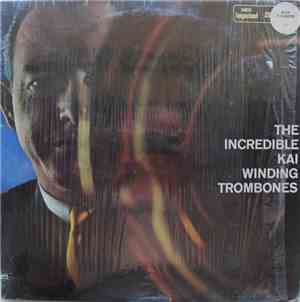 The Incredible Kai Winding Trombones - The Incredible Kai Winding Trombones
