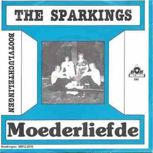 The Sparkings - Moederliefde
