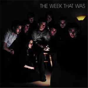 The Week That Was - The Week That Was