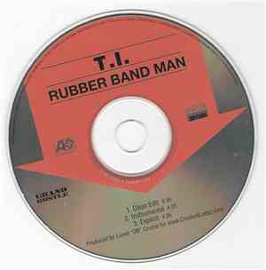 T.I. - Rubber Band Man
