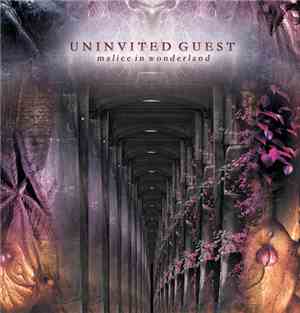Uninvited Guest - Malice In Wonderland