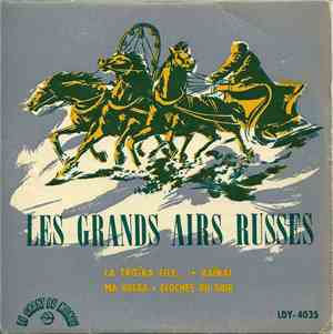 Various - Les Grands Airs Russes N° II: La Troïka File... / Baïkal / Ma Vol ...