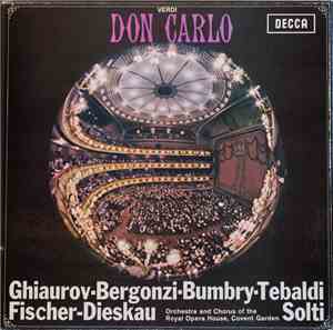 Verdi, Ghiaurov · Bergonzi · Bumbry · Tebaldi · Fischer-Dieskau, Chorus & O ...