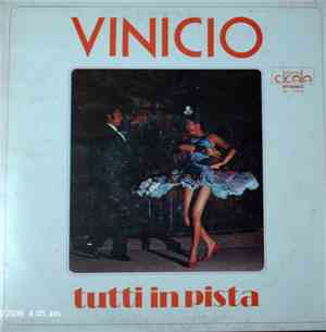 Vinicio - Tutti In Pista