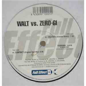 Walt vs. Zero-Gi - Exciter / Contact