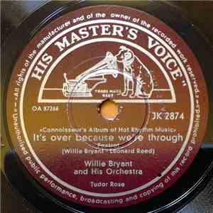 Willie Bryant And His Orchestra, Johnny Hodges And His Orchestra - It^s Ove ...
