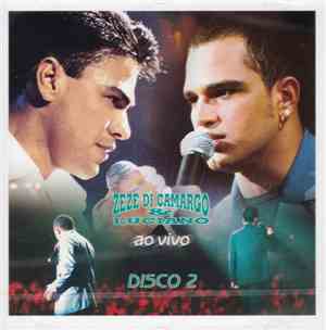 Zezé Di Camargo & Luciano - Zezé Di Camargo & Luciano Ao Vivo - Disco 2