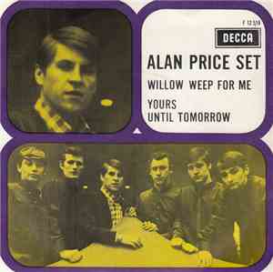 Alan Price Set - Willow Weep For Me