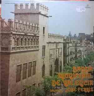 Banda Municipal De Valencia - Banda Municipal De Valencia