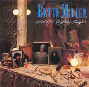 Bette Midler - Mud Will Be Flung Tonight!