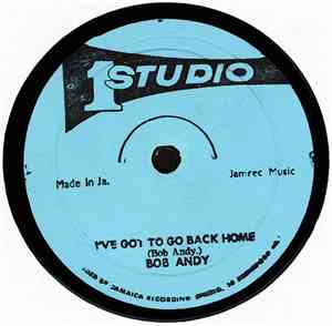 Bob Andy / Doreen Scheaffer - I've Got To Go Back Home / Try A Little Smile