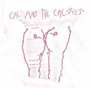 Cal And The Calories - Bastard In A Yellow Suit