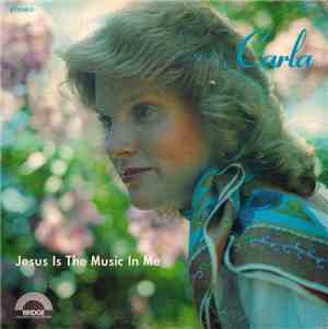 Carla Fulmore - Jesus Is The Music In Me