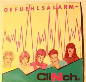 Clinch - Gefuehlsalarm
