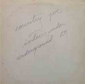 Country Joe McDonald - Under-Under Underground