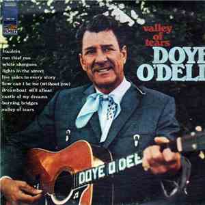 Doye O'Dell - Valley Of Tears