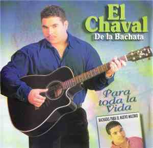 El Chaval - Para Toda La Vida