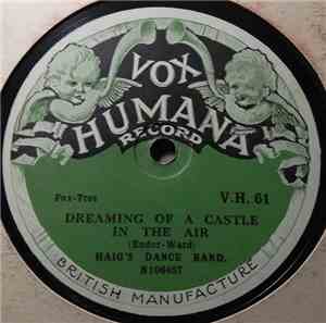 Haig's Dance Band - Dreaming Of A Castle In The Air / My Castle In Spain