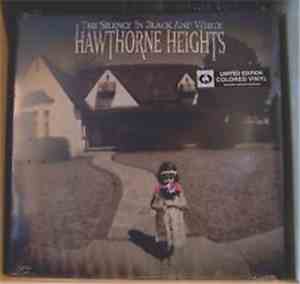 Hawthorne Heights - The Silence In Black And White