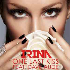 Irina Feat. Dave Audé - One Last Kiss