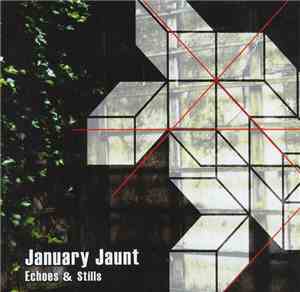 January Jaunt - Echoes & Stills
