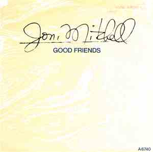 Joni Mitchell - Good Friends