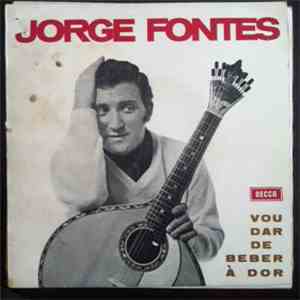 Jorge Fontes - Vou Dar De Beber à Dor