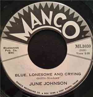 June Johnson - Blue, Lonesome And Crying / My Crying Days Are Through