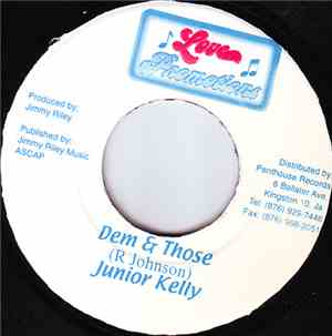 Junior Kelly - Dem & Those