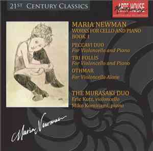 Maria Newman - Murasaki Duo - Works For Cello And Piano