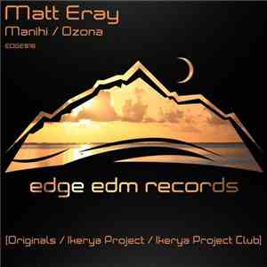 Matt Eray - Manihi / Ozona