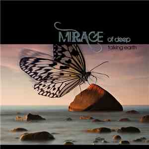 Mirage Of Deep - Talking To Earth