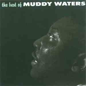 Muddy Waters - The Best Of Muddy Waters