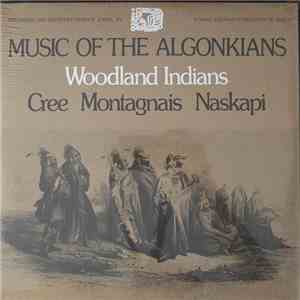 Native Americans In Тhe United States - Music Of The Algonkians