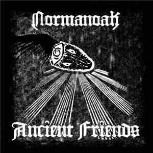 Normanoak - Ancient Friends