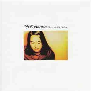 Oh Susanna - Sleepy Little Sailor