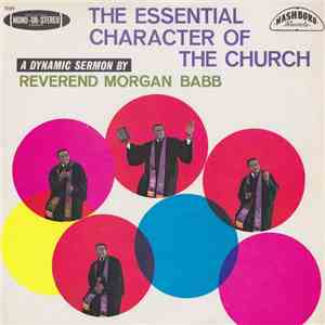 Reverend Morgan Babb - The Essential Character Of The Church
