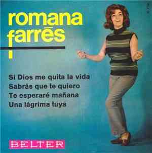 Romana Farrés - Si Dios Me Quita La Vida