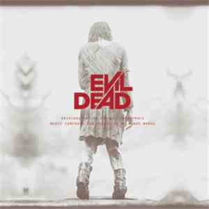 Roque Baños - Evil Dead - Original Motion Picture Soundtrack
