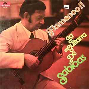 Sabicas - Flamenco !! La Guitarra De Sabicas