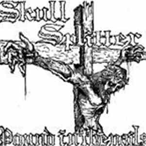Skull Splitter - Pound In The Nails
