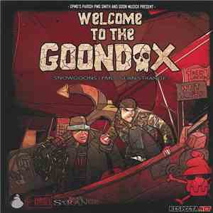 Snowgoons & PMD & Sean Strange - Welcome To The Goondox