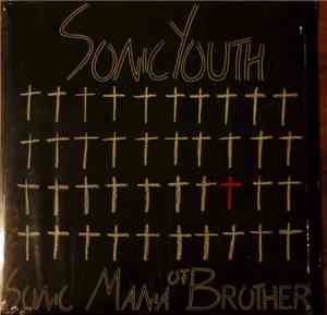 Sonic Youth - Sonic Mania Of Brother