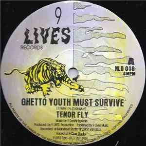 Tenor Fly / Senior San - Ghetto Youth Must Survive / The Return