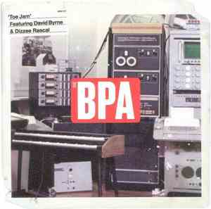 The BPA Featuring David Byrne & Dizzee Rascal - Toe Jam