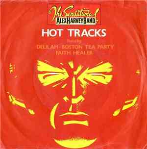The Sensational Alex Harvey Band - Hot Tracks