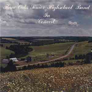 Three Oaks Senior Highschool Band - In Concert