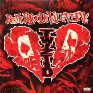 Twiztid - Be My Bloody Valentine