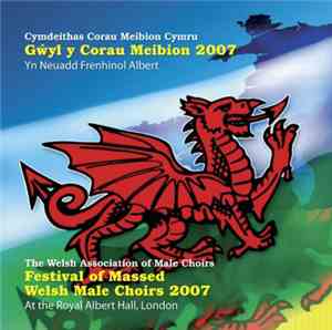 Various - Gwyl Y Corau Meibion 2007